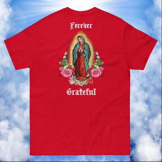 Virgen de Guadalupe "forever grateful" Men's classic tee
